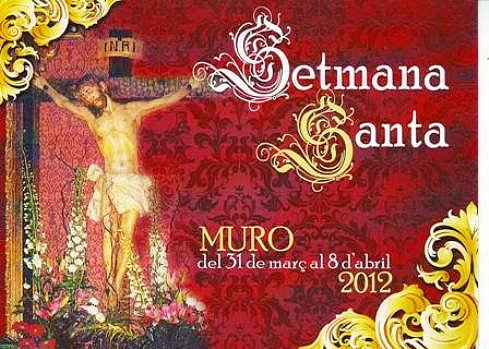 Semana Santa en Muro de Alcoy 2012 Muro de Alcoy / Muro d'Alcoi